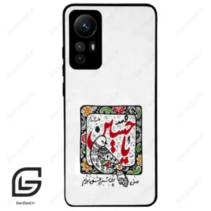 قاب گوشی شیائومی 12 اس (Mi 12S ) طرح یاحسین کد 2905