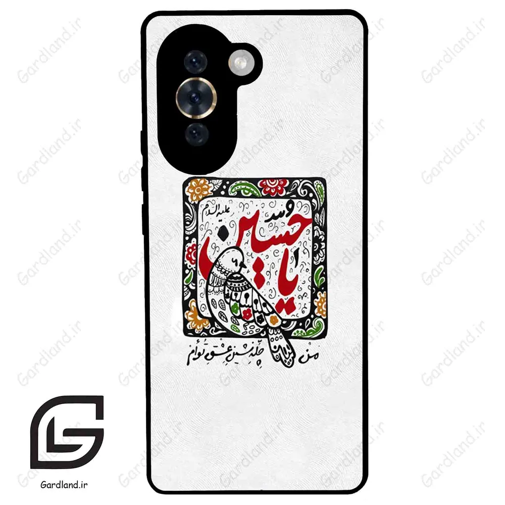 قاب گوشی هوآوی نوا 10 (Huawei Nova 10 ) طرح یاحسین کد 2905