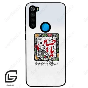 قاب گوشی شیائومی ردمی نوت 8 (Redmi Note 8 ) طرح یاحسین کد 2905